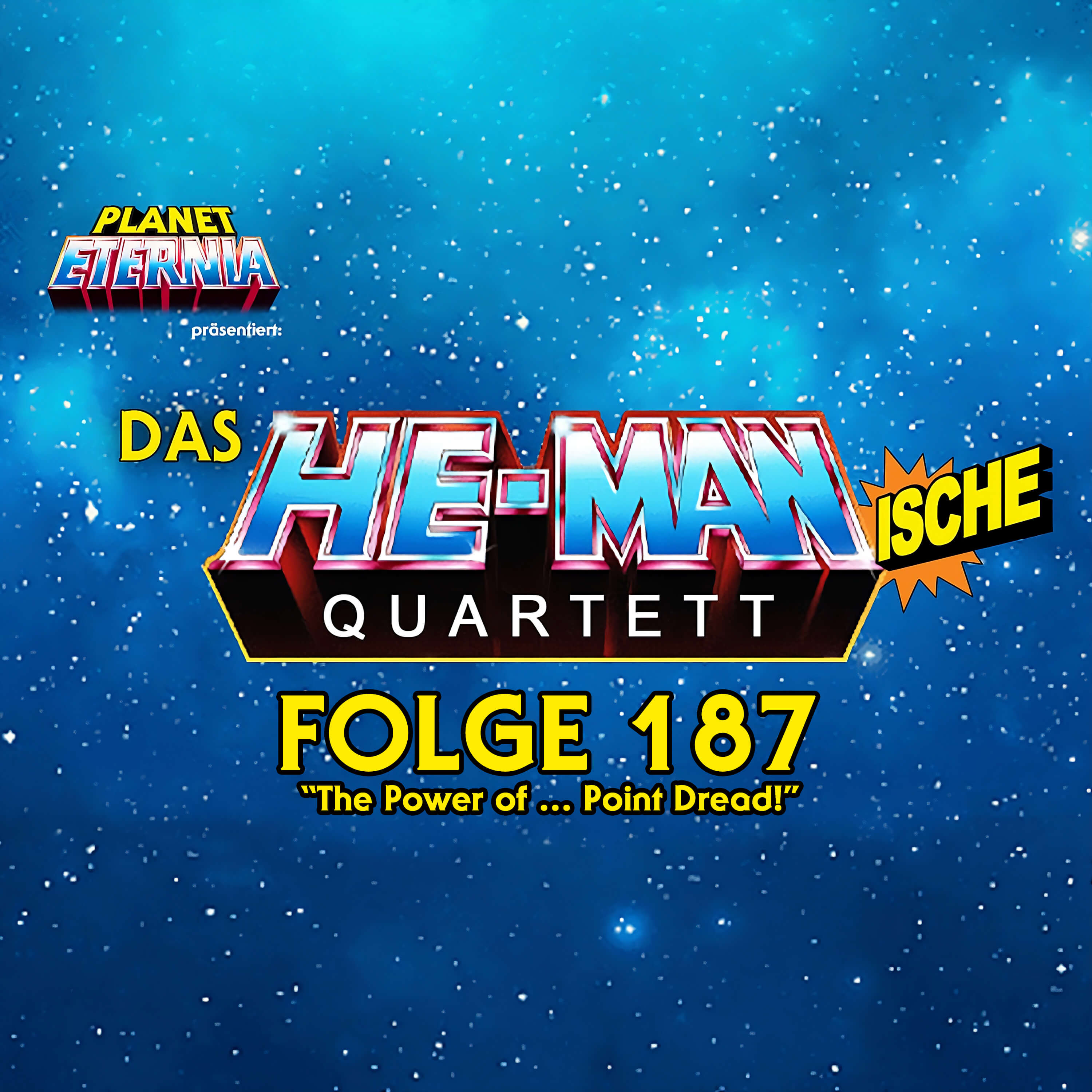 Das HE-MANische Quartett Nr. 187 - "The Power of ... Point Dread!" episode artwork