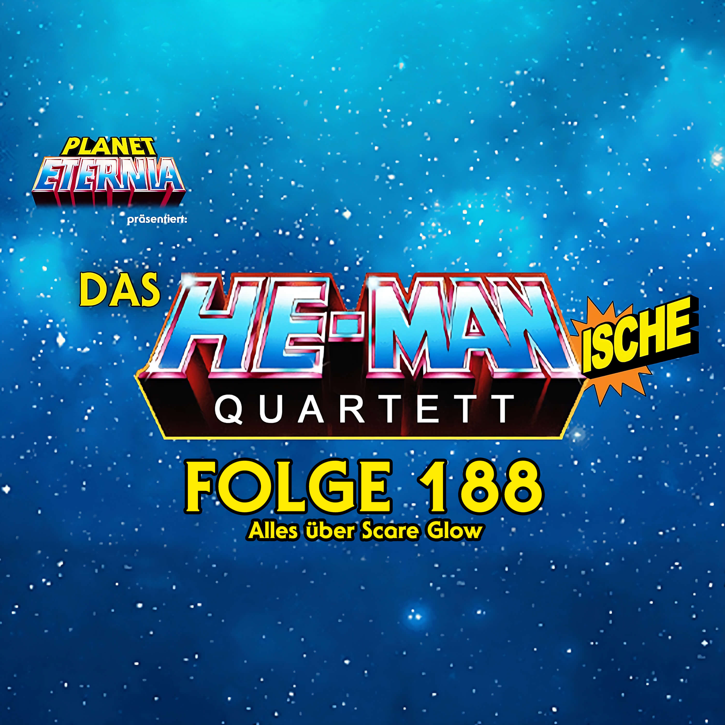 Das HE-MANische Quartett Nr. 188 - Alles über Scareglow episode artwork