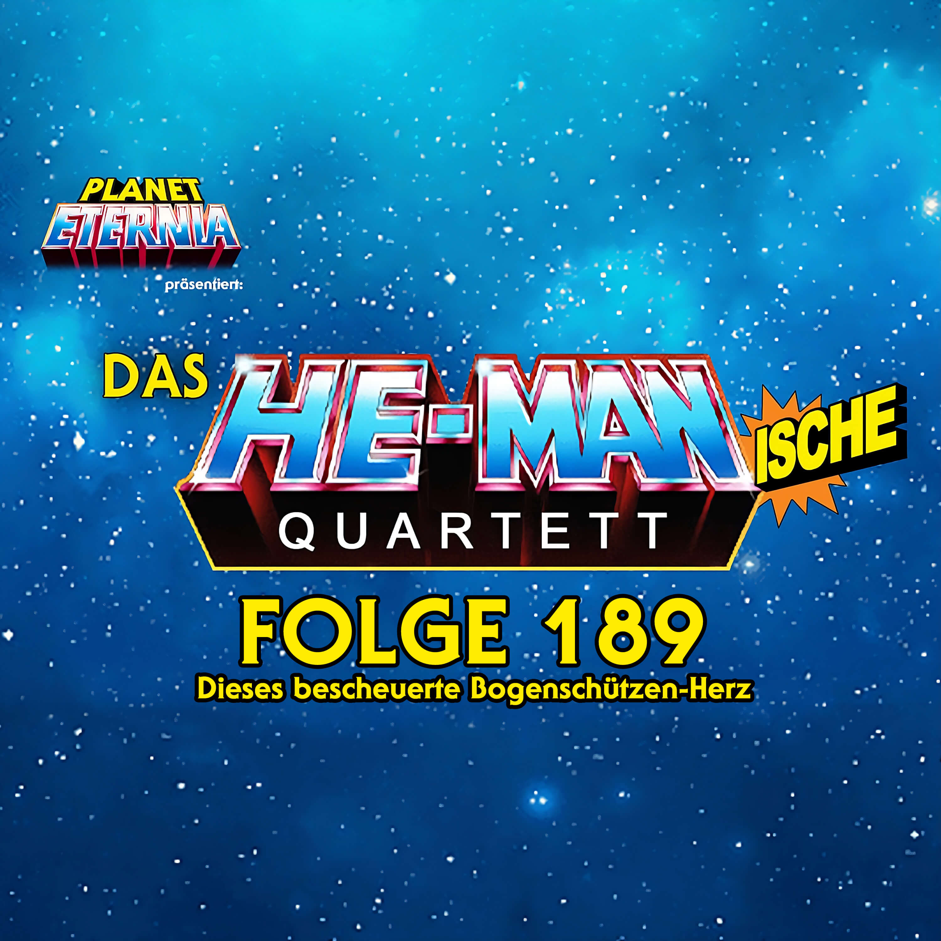 Das HE-MANische Quartett Nr. 189 - Dieses bescheuerte Bogenschützen-Herz episode artwork