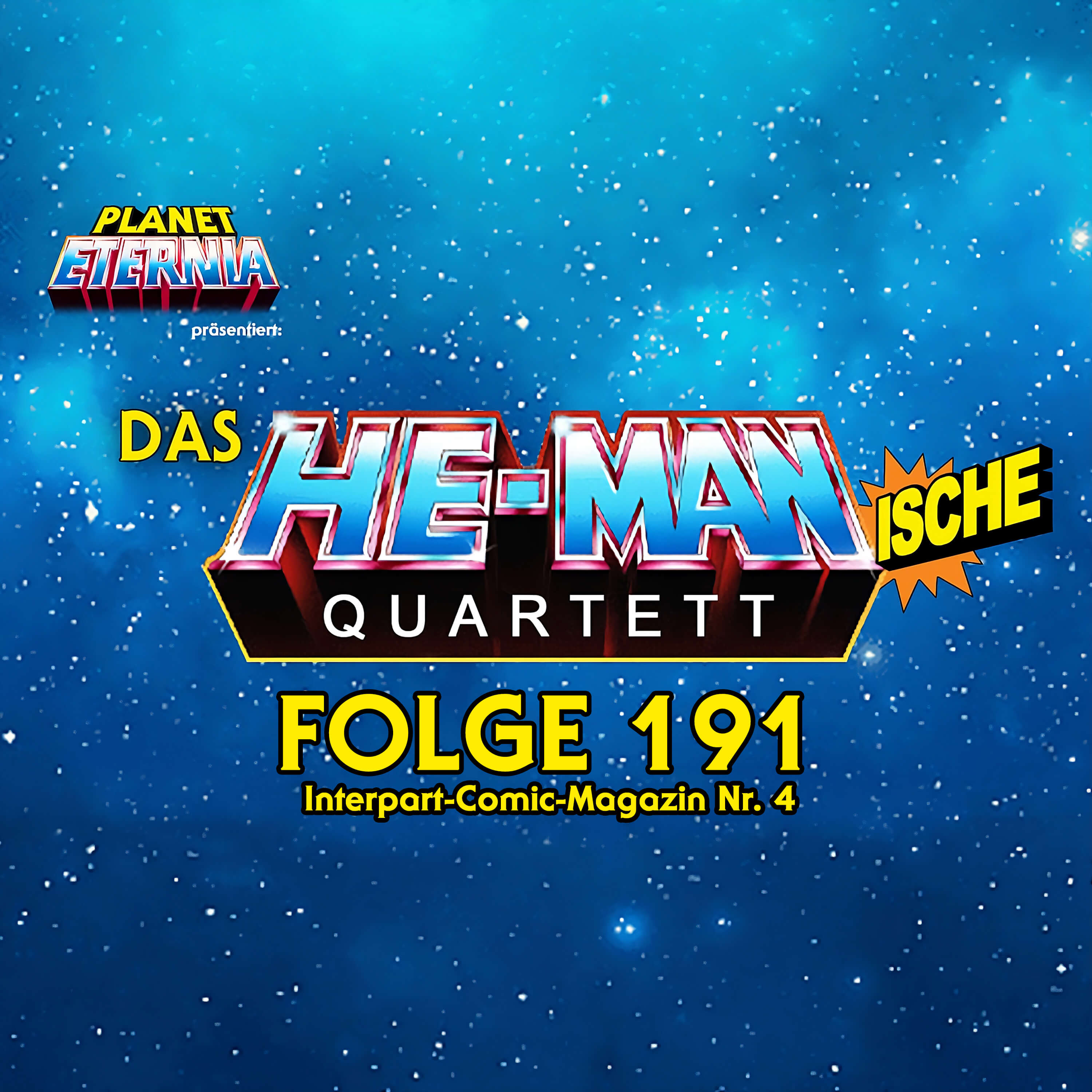 Das HE-MANische Quartett Nr. 191 - Interpart-Comic-Magazin Nr. 4 episode artwork