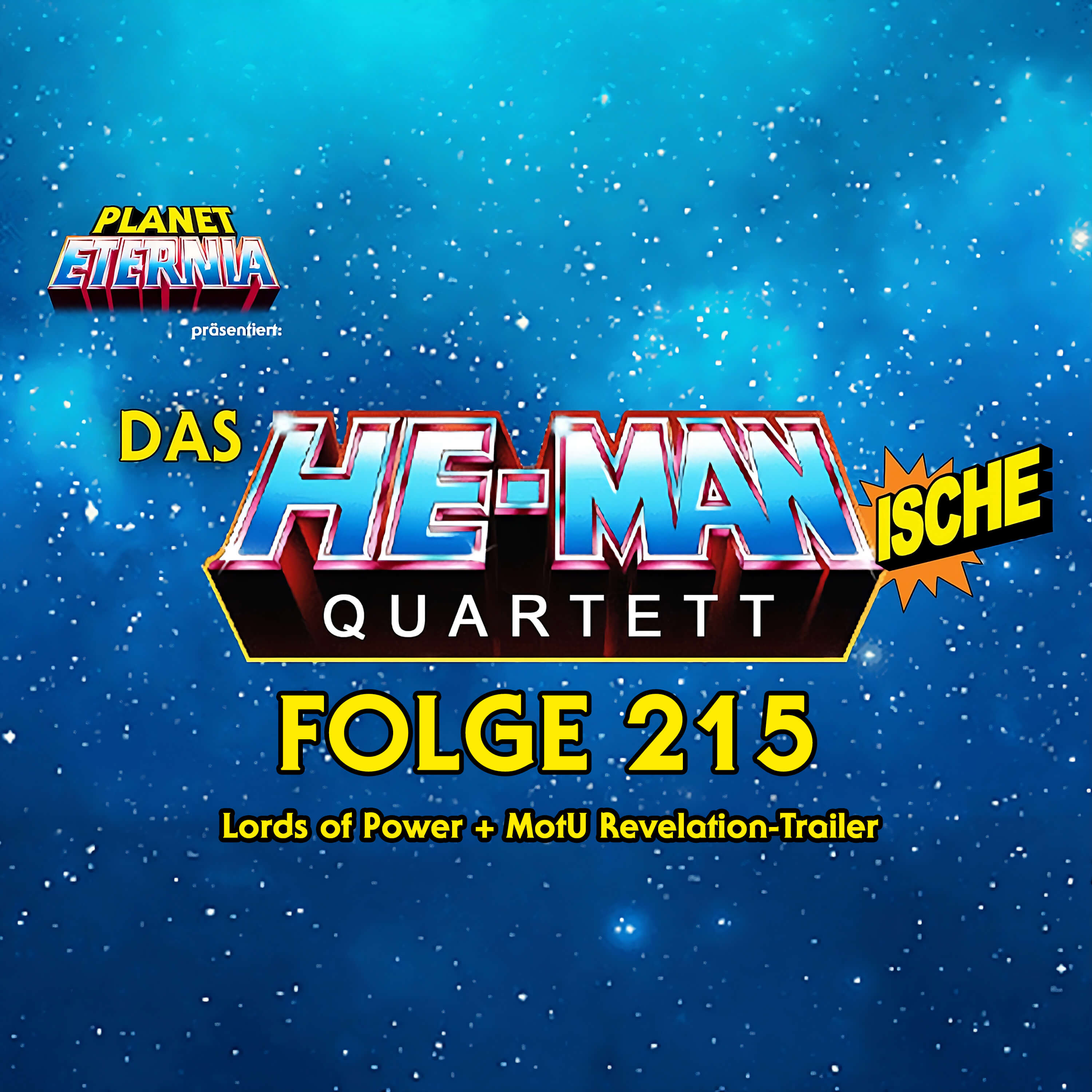 Das HE-MANische Quartett #215 | Lords of Power + MotU-Revelation-Trailer | PlanetEternia episode artwork