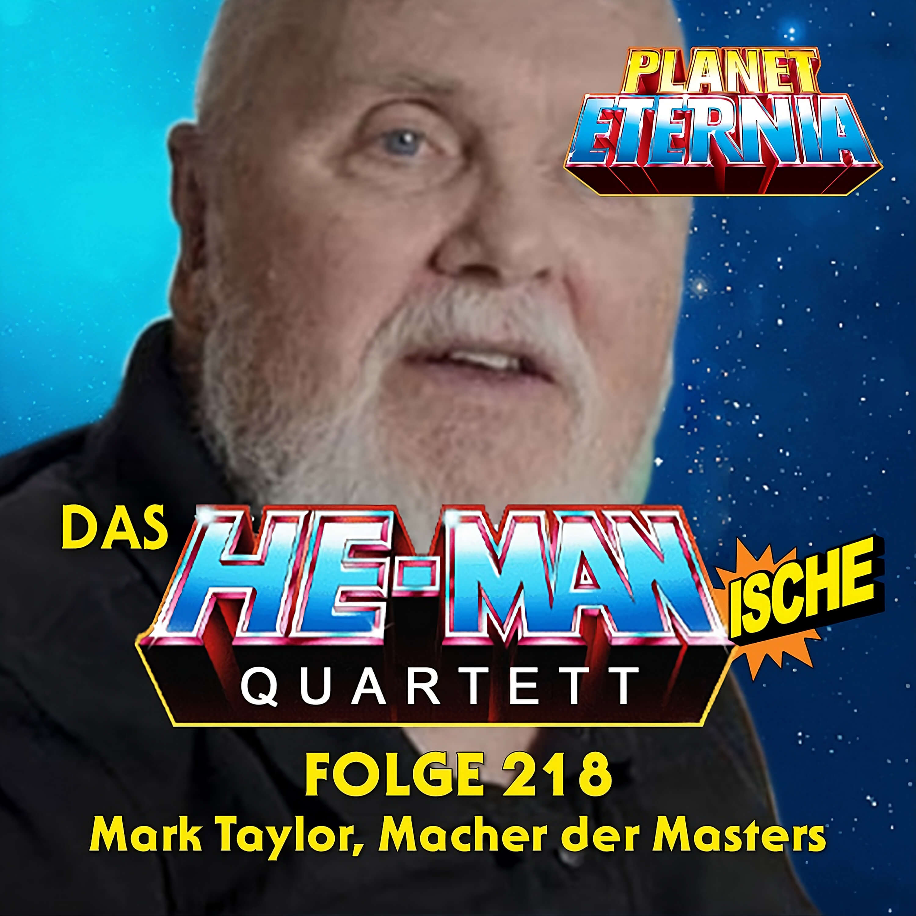 Das HE-MANische Quartett #218 | Mark Taylor, Macher der Masters | PlanetEternia episode artwork