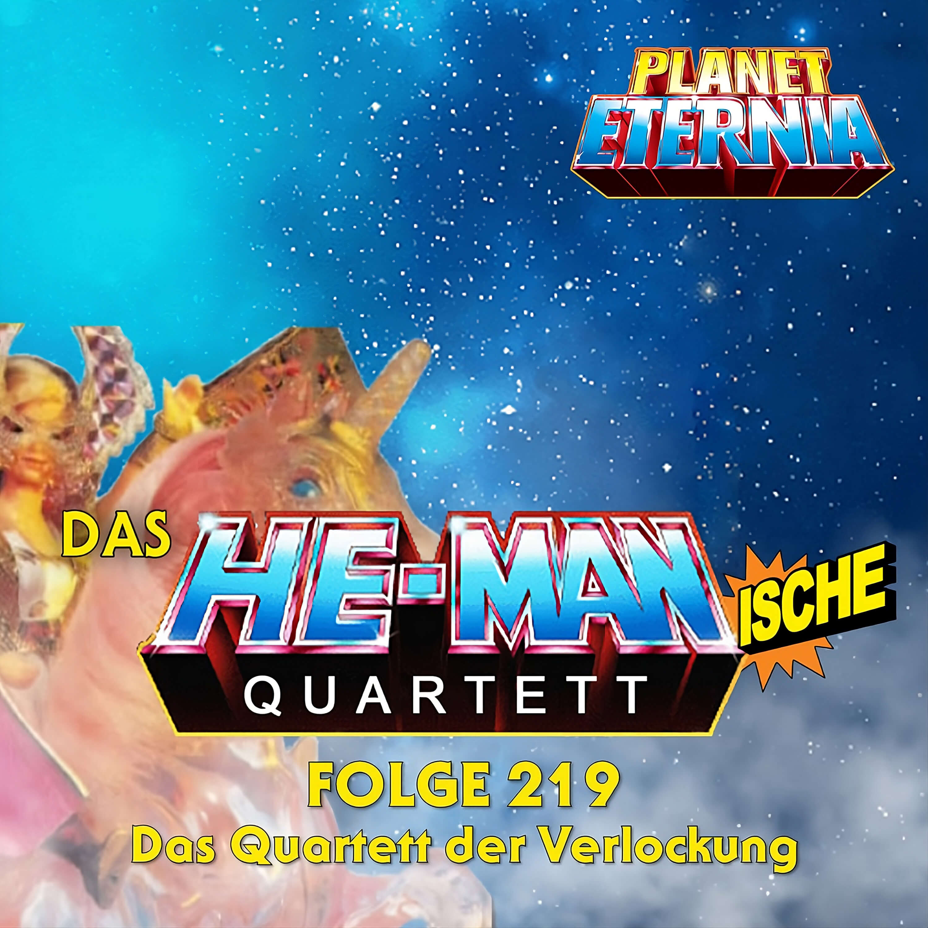 Das HE-MANische Quartett #219 | Das Quartett der Verlockung | PlanetEternia episode artwork