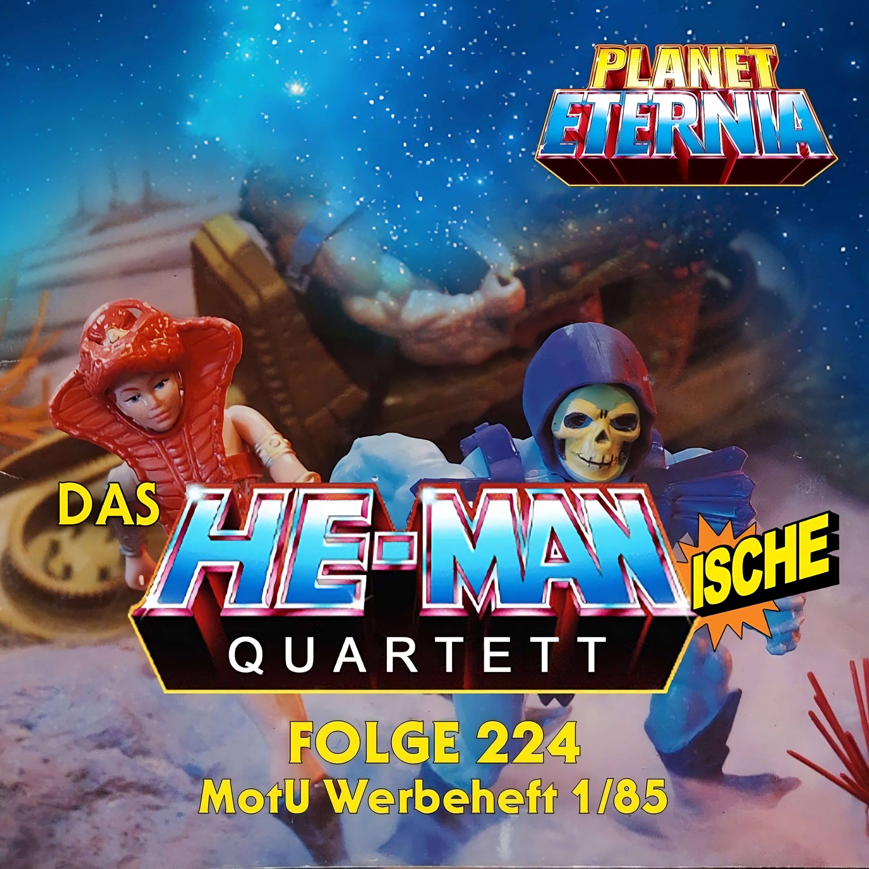 Das HE-MANische Quartett #224 | MotU Werbeheft 1/85 | PlanetEternia episode artwork