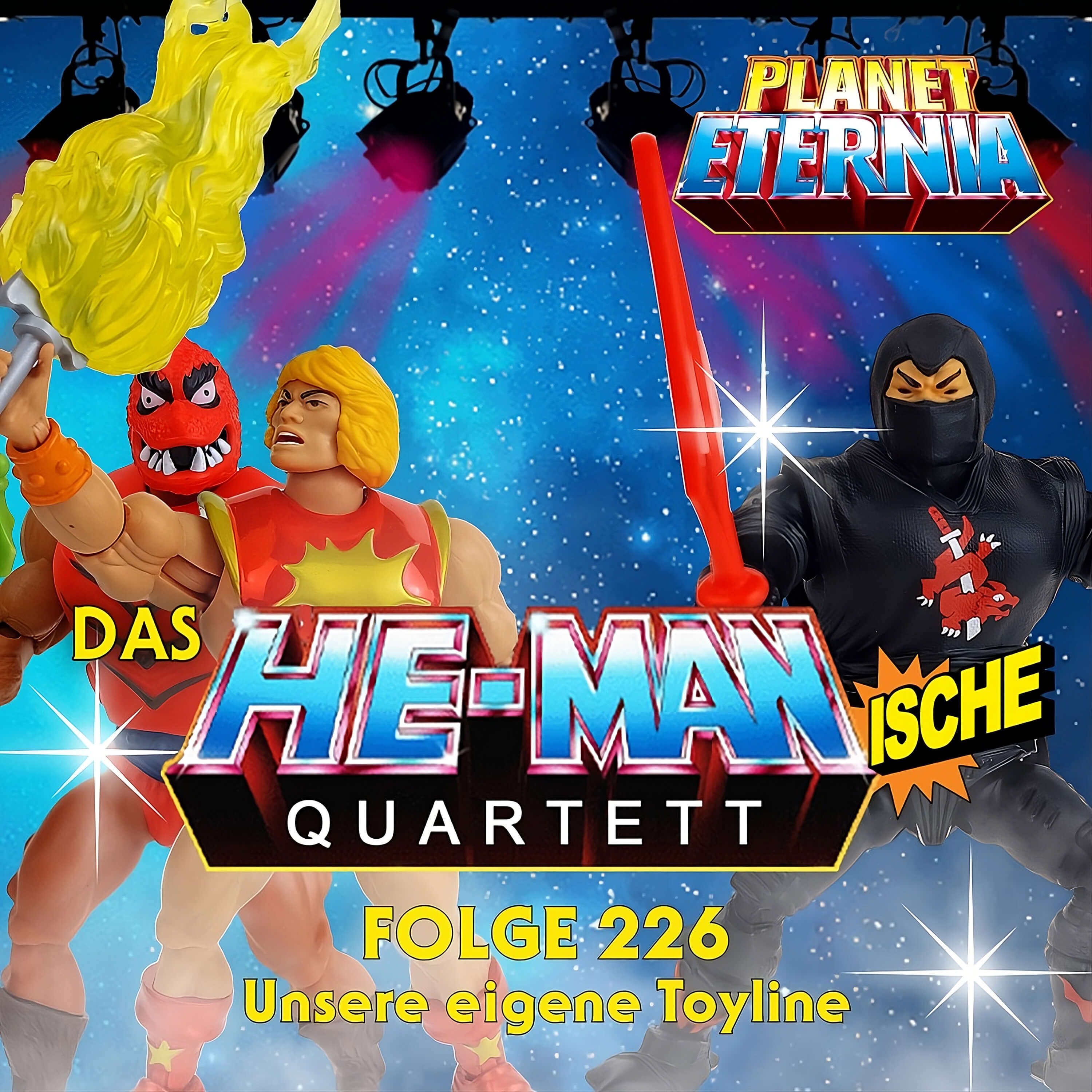 Das HE-MANische Quartett #226 | Unsere eigene Toyline | PlanetEternia episode artwork