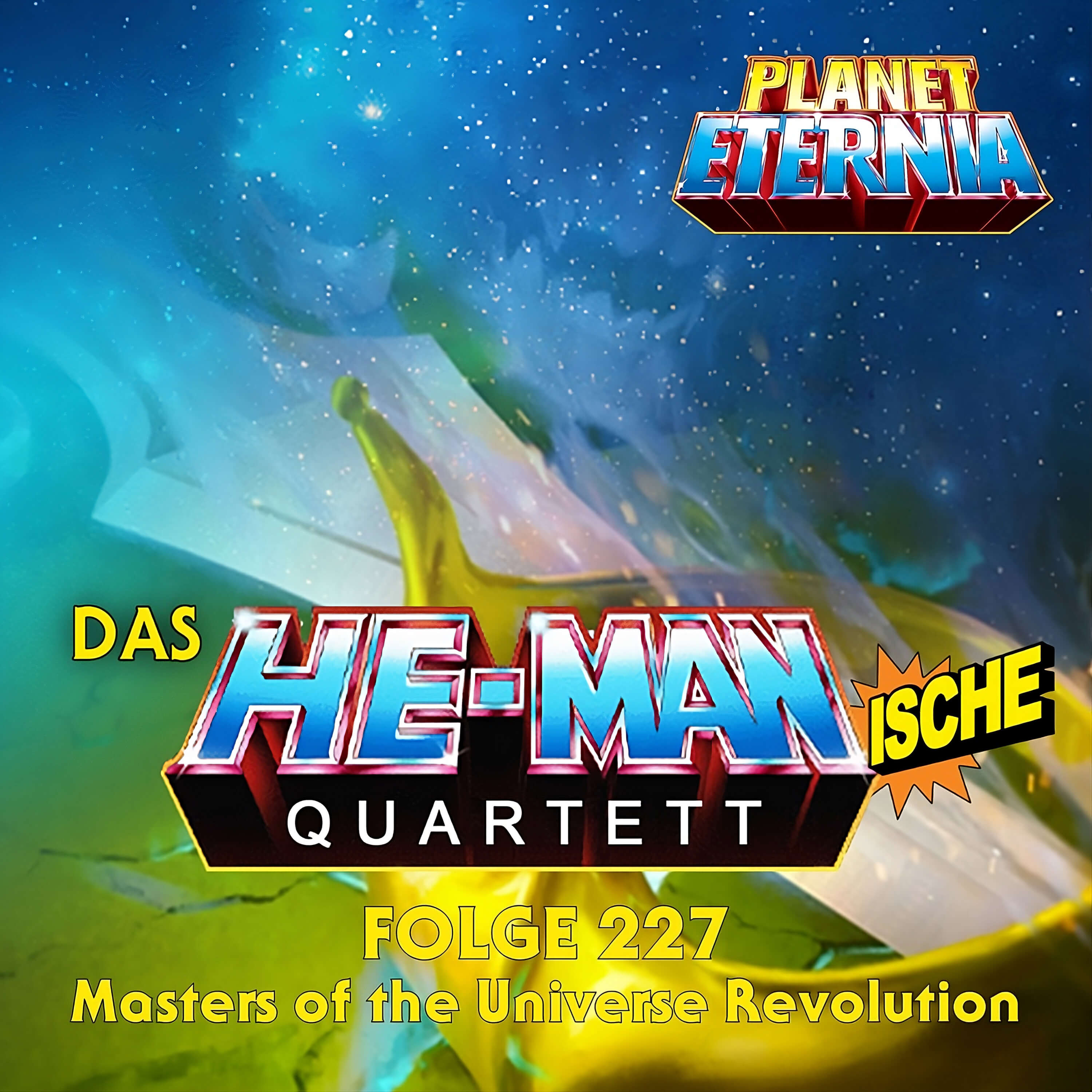 Das HE-MANische Quartett #227 | Masters of the Universe Revolution | PlanetEternia episode artwork