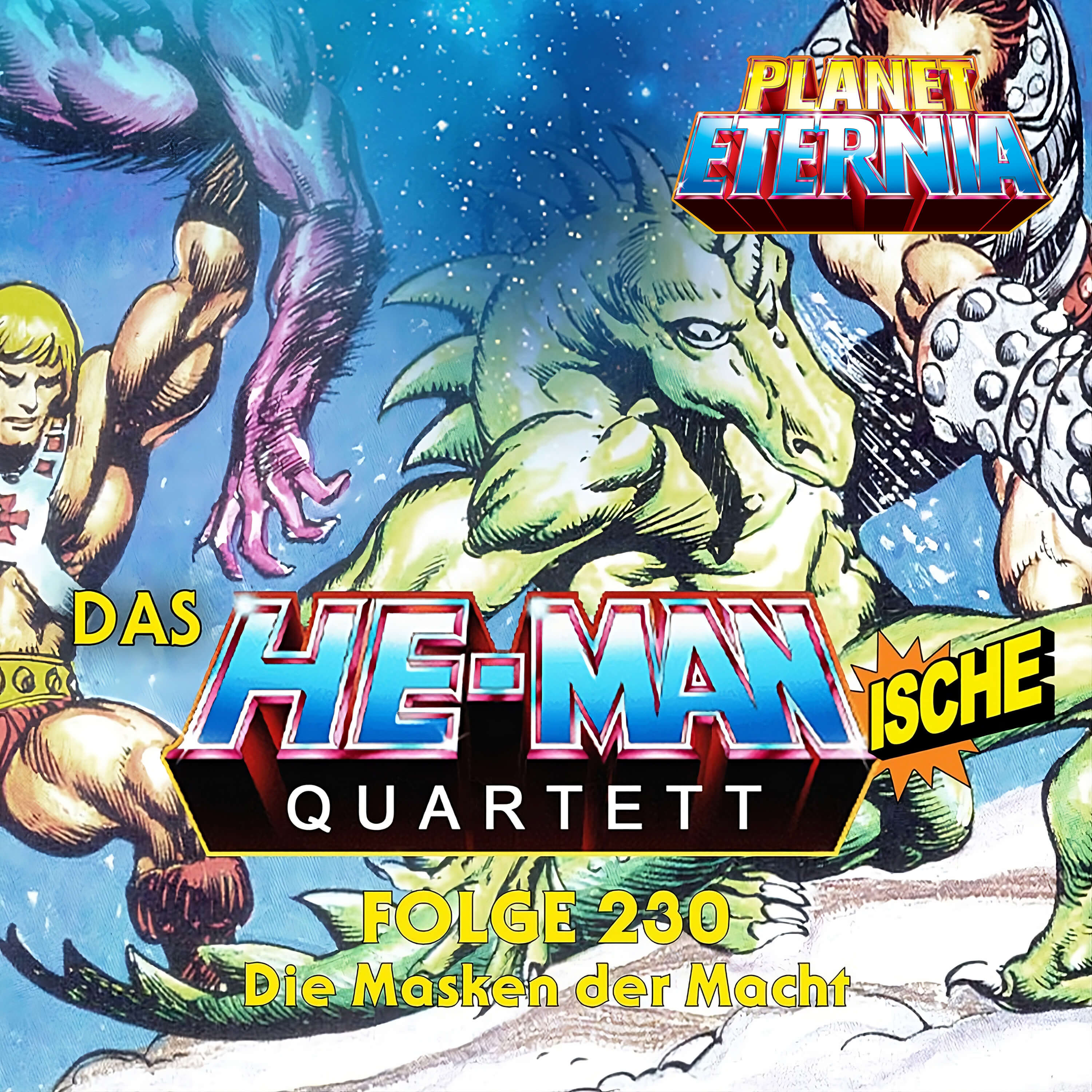 Das HE-MANische Quartett #230 | Die Masken der Macht (Masks of Power) | PlanetEternia episode artwork