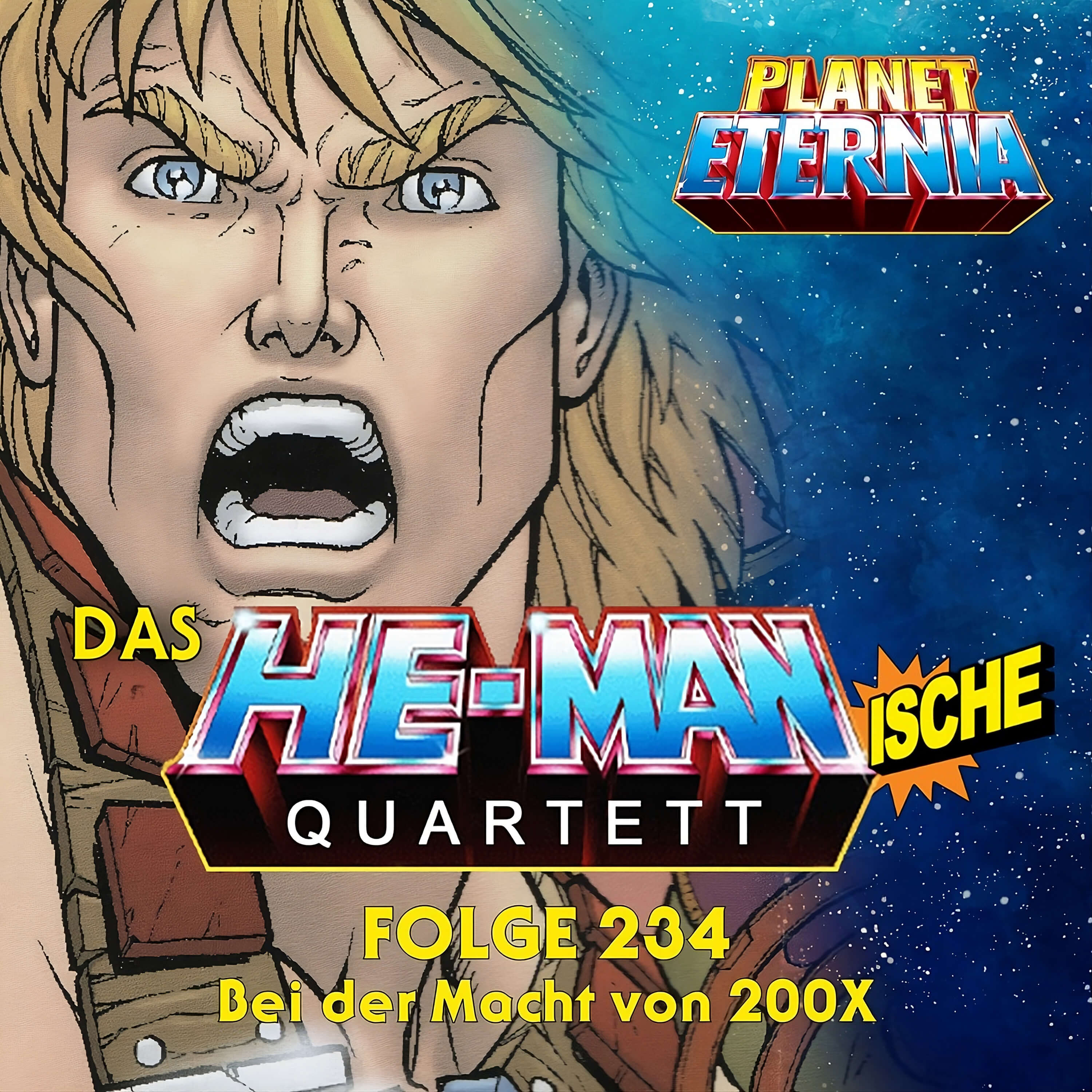 Das HE-MANische Quartett #234 | Bei der Macht von 200X | PlanetEternia episode artwork
