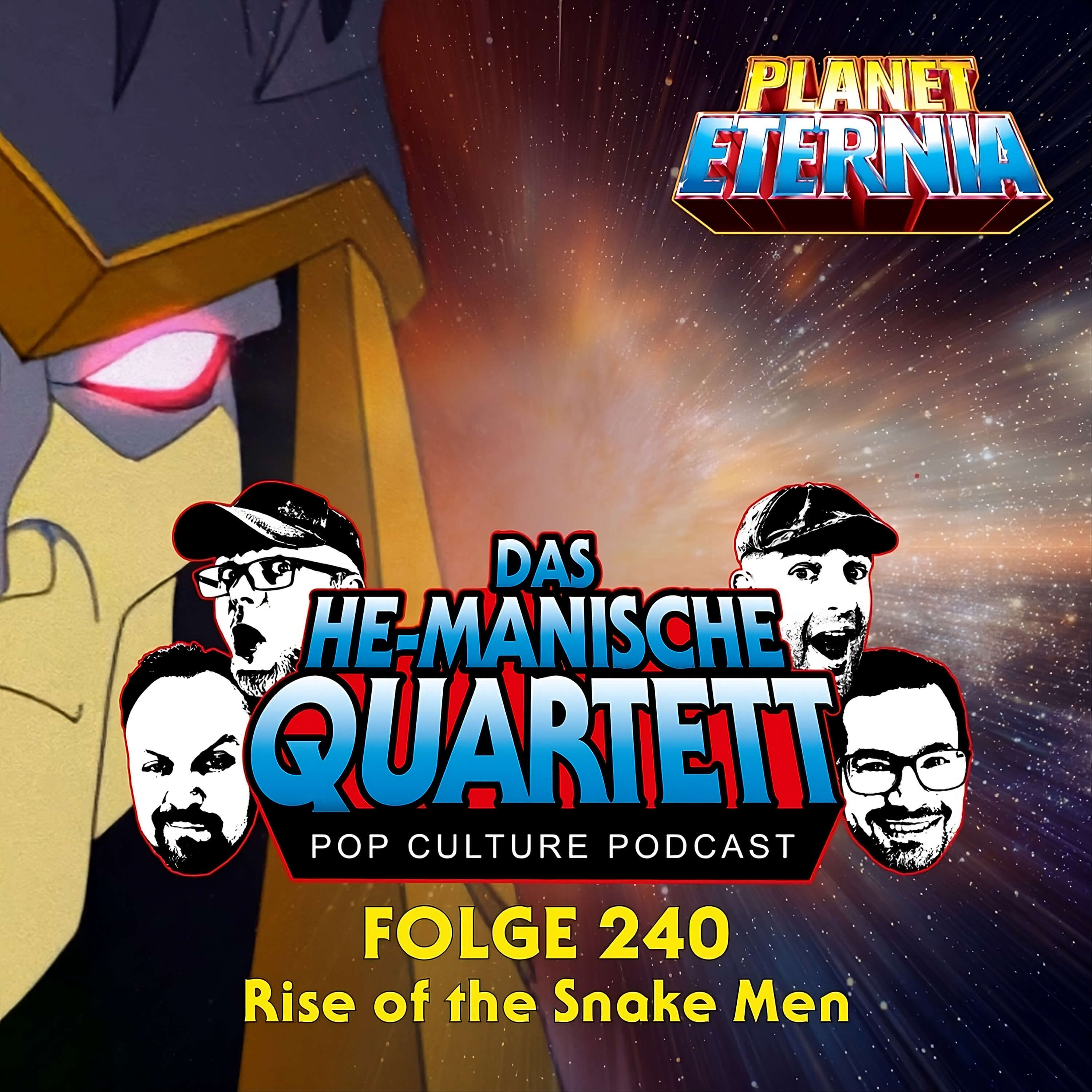 Das HE-MANische Quartett #240 | Rise of the Snake Men | PlanetEternia episode artwork