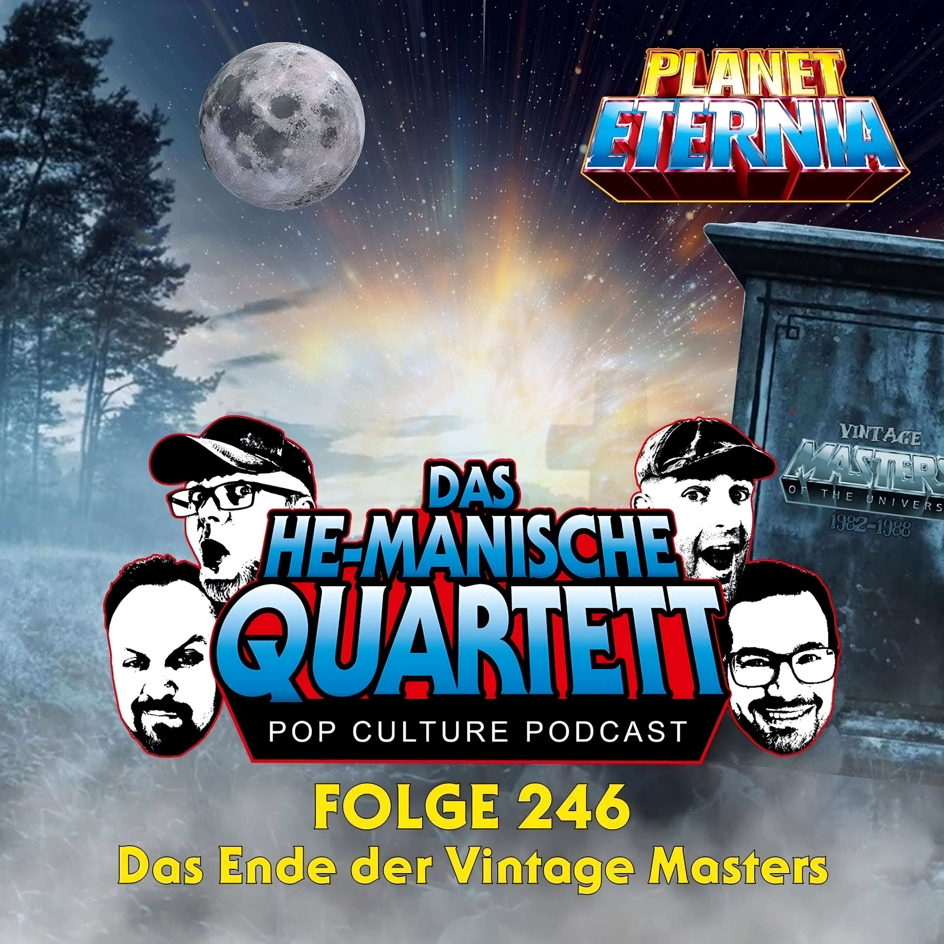 Das HE-MANische Quartett #246 | Das Ende der Vintage-Masters | PlanetEternia episode artwork