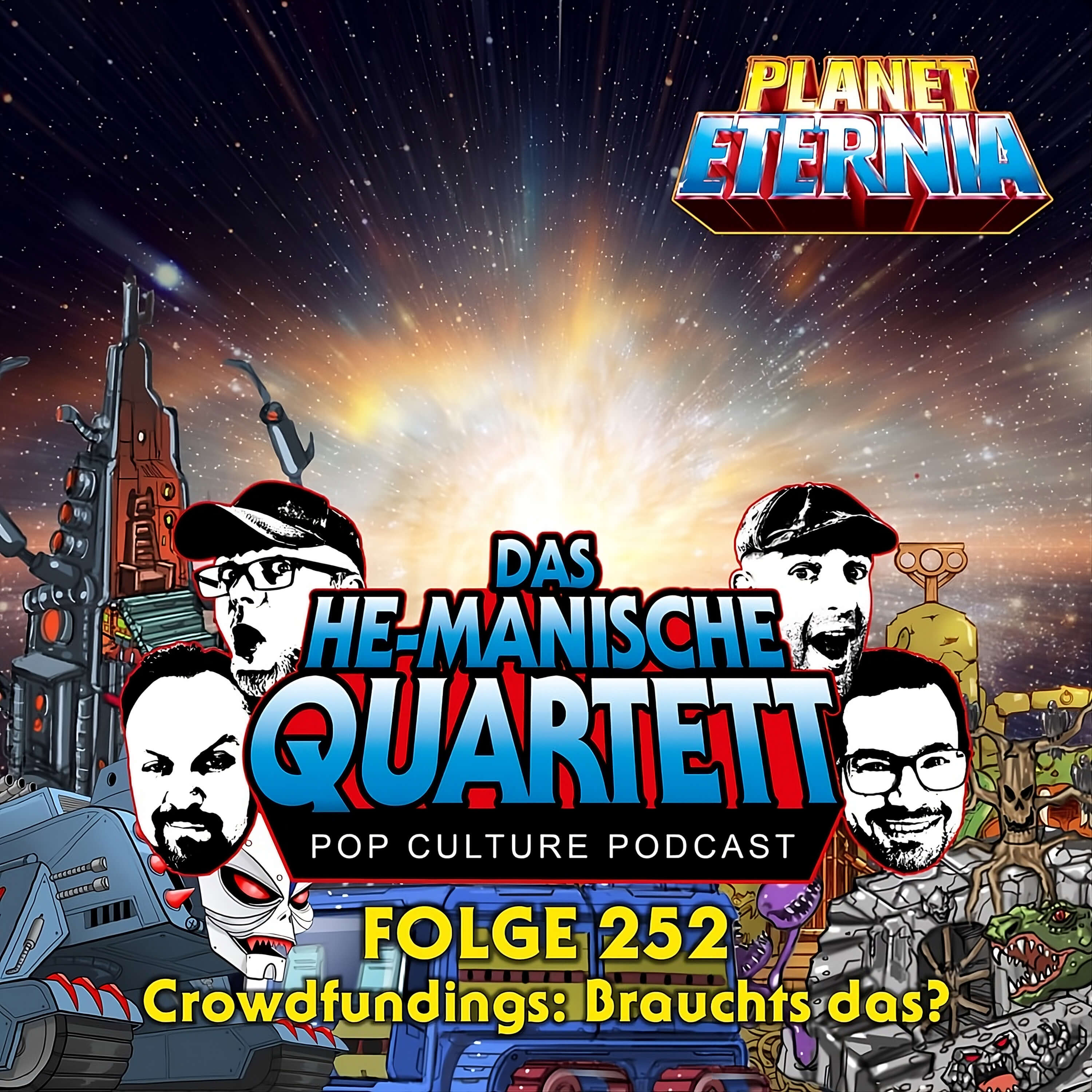 Das HE-MANische Quartett #252 | Crowdfundings: Braucht's das? | PlanetEternia episode artwork