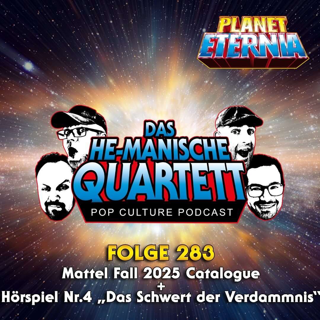 Das HE-MANische Quartett #283 | Mattel Fall 2025 Catalogue & Hörspiel Nr. 4 | PlanetEternia