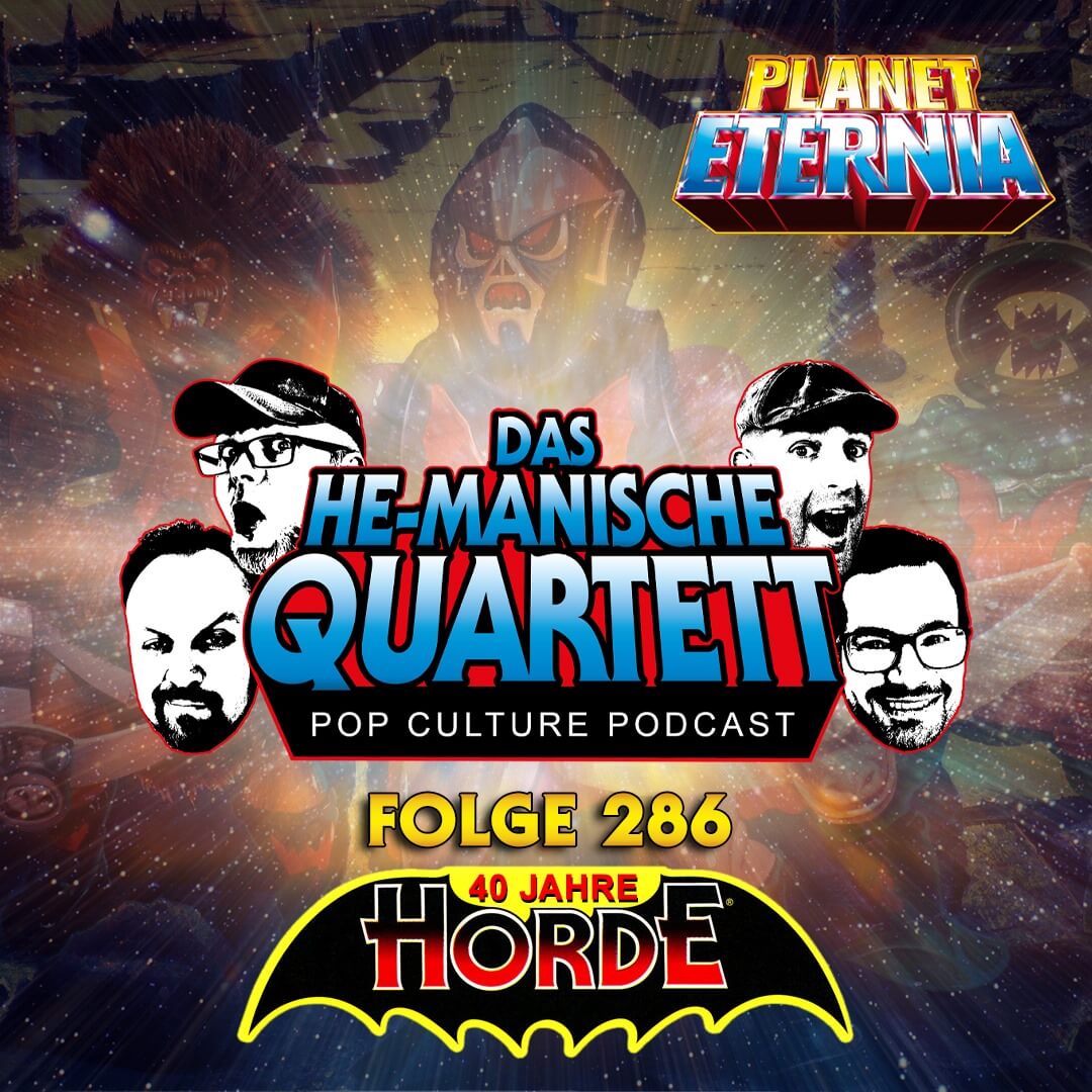 Das HE-MANische Quartett #286 | 40 Jahre Wilde Horde | PlanetEternia