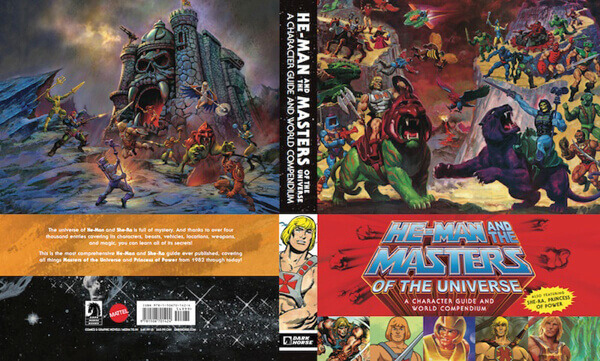 He-Man and the Masters of the Universe: A Character Guide and World Compendium